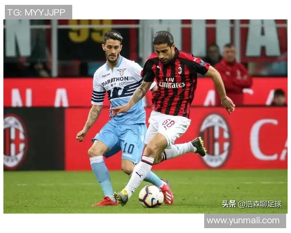拉齐奥主场迎战米兰争夺意甲关键三分的精彩对决